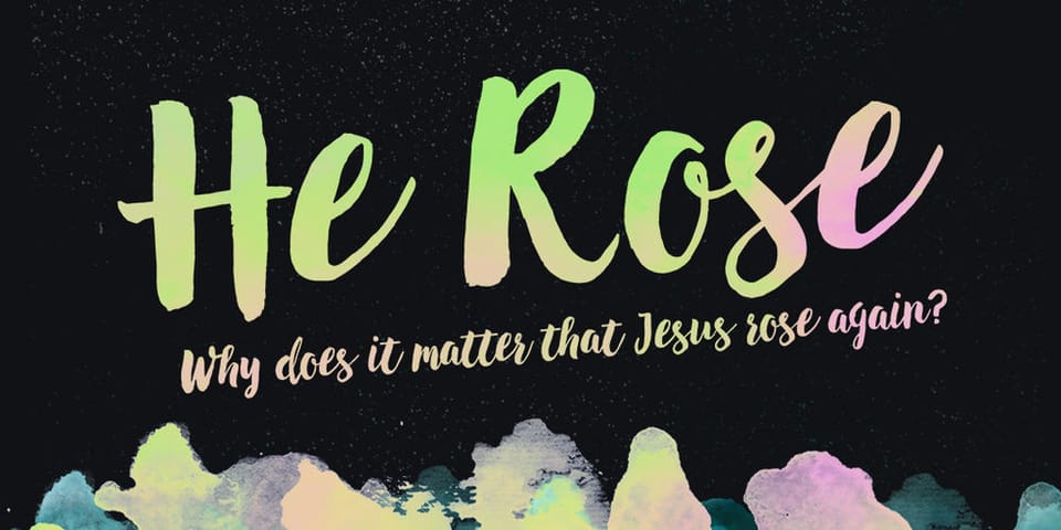 Why Does It Matter That Jesus Rose Again? (2 Corinthians 4:7-18)